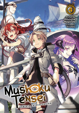 Mushoku Tensei: Jobless Reincarnation (Light Novel) Vol. 4 Paperback by Rifujin na Magonote; Illustrated by Shirotaka