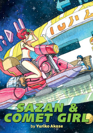 Sazan & Comet Girl (Omnibus) Paperback by Yuriko Akase