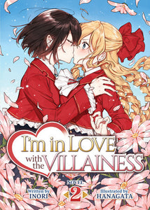 I'm in Love with the Villainess (Light Novel) Vol. 2 Paperback by Inori; Illustrated by Hanagata