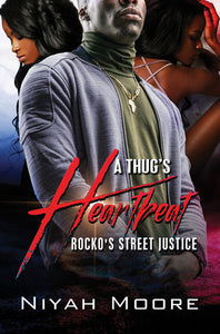 A Thug's Heartbeat: Rocko's Street Justice Paperback by Niyah Moore