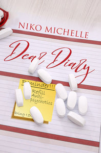 Dear Diary Paperback by Niko Michelle