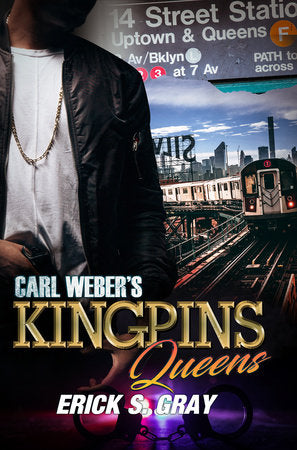 Carl Weber's Kingpins: Queens Mass Market by Erick S. Gray