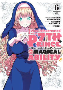 I Was Reincarnated as the 7th Prince so I Can Take My Time Perfecting My Magical Ability 6 Paperback by Kenkyo na Circle (Creator)