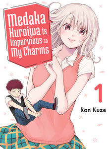 Medaka Kuroiwa Is Impervious to My Charms 1 Paperback by Ran Kuze