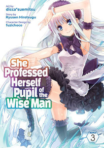 She Professed Herself Pupil of the Wise Man (Manga) Vol. 3 Paperback by Ryusen Hirotsugu; Illustrated by dicca*suemitsu; Character Designs by fuzichoco