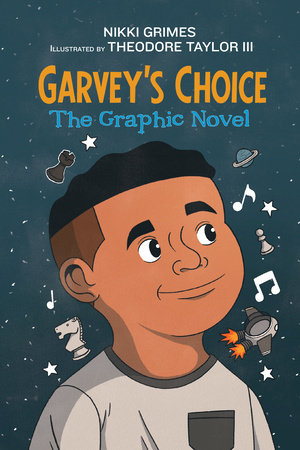 Garvey's Choice: The Graphic Novel Hardcover by Nikki Grimes