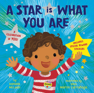 A Star is What You Are Paperback by Danielle McLean; illustrated by Ana Martin Larranaga