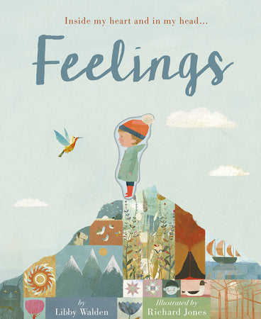 Feelings Paperback by Libby Walden; illustrated by Richard Jones