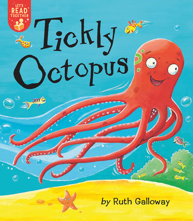 Tickly Octopus Paperback by Ruth Galloway; illustrated by Ruth Galloway