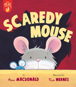 Scaredy Mouse Paperback by Alan Macdonald; illustrated by Tim Warnes