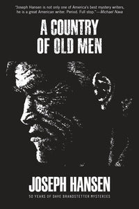 A Country of Old Men Paperback by Joseph Hansen