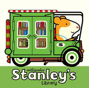 Stanley's Library Hardcover by written & illustrated by William Bee