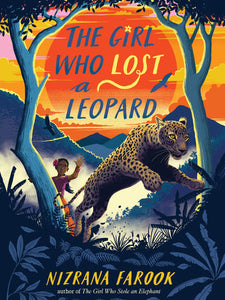 The Girl Who Lost a Leopard Hardcover by Nizrana Farook