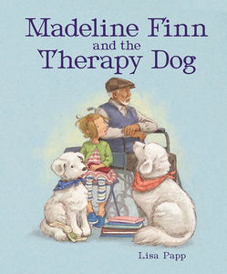 Madeline Finn and the Therapy Dog Paperback by written & illustrated by Lisa Papp