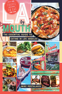 LA By Mouth Paperback by Mike Postalakis