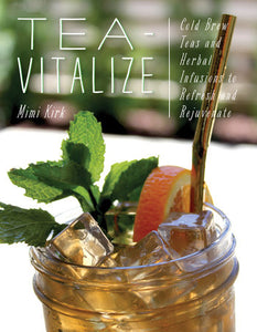 Tea-Vitalize Paperback by Mimi Kirk