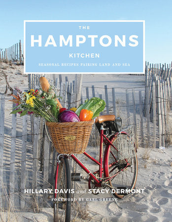 The Hamptons Kitchen Hardcover by Hillary Davis and Stacey Dermont