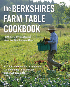 The Berkshires Farm Table Cookbook Paperback by Bildner, Elisa Spungen