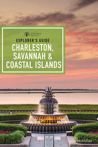 Explorer's Guide Charleston, Savannah, and Coastal Islands Paperback by McMillan, Cecily