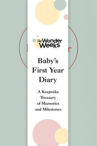 Wonder Weeks Baby's First Year Diary Hardcover by The Wonder Weeks