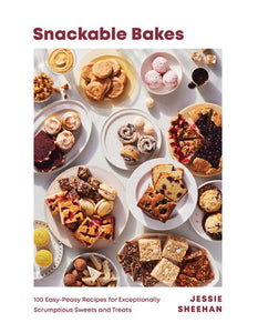 Snackable Bakes Hardcover by Jessie Sheehan