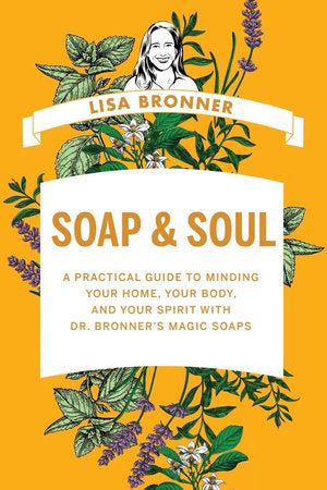 Soap & Soul Hardcover by Lisa Bronner