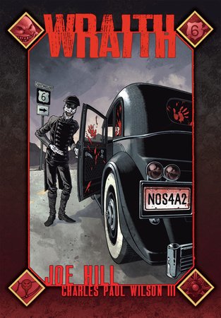 Wraith (NOS4A2 Prequel) Paperback by Joe Hill; Charles Paul Wilson, III