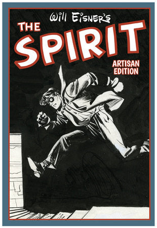 Will Eisner's The Spirit Artisan Edition Paperback by Will Eisner