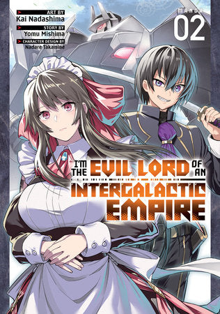 I’m the Evil Lord of an Intergalactic Empire! (Manga) Vol. 2 Paperback by Yomu Mishima