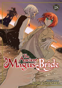 The Ancient Magus' Bride Vol. 18 Paperback by Kore Yamazaki