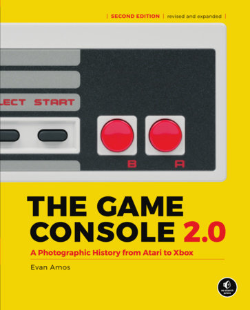 The Game Console 2.0 Hardcover by Evan Amos