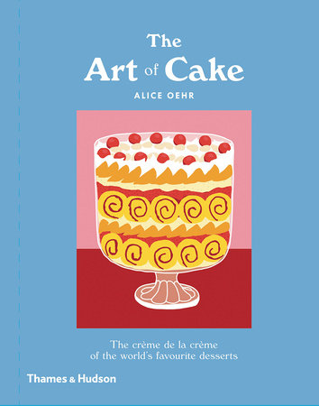 The Art of Cake Hardcover by Alice Oehr