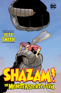 Shazam!: The Monster Society of Evil Hardcover by Jeff Smith