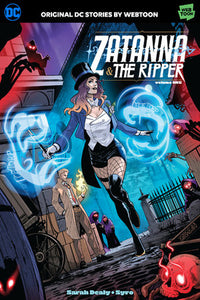 Zatanna & The Ripper Volume One Paperback by Sarah Dealy