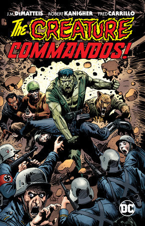 The Creature Commandos Paperback by J. M. Dematteis