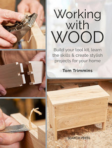 Working with Wood Paperback by Tom Trimmins