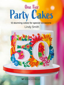 One-Tier Party Cakes Paperback by Lindy Smith