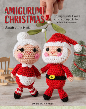 Amigurumi Christmas Paperback by Sarah-Jane Hicks