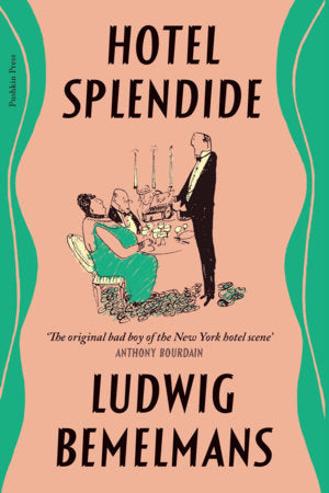 Hotel Splendide Paperback by Ludwig Bemelmans