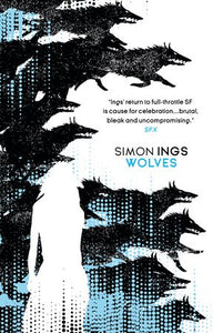 Wolves Paperback by Simon Ings