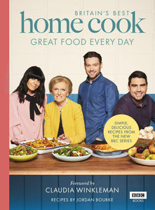 Britain's Best Home Cook Hardcover by Jordan Bourke and Keo Films