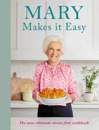 Mary Makes it Easy Hardcover by Mary Berry