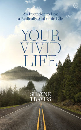 Your Vivid Life Paperback by Shayne Traviss