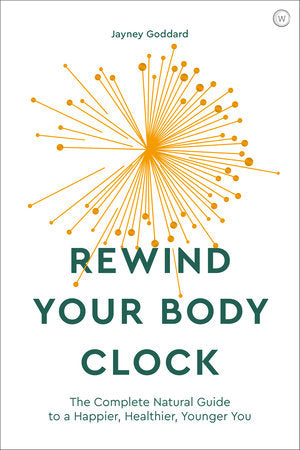 Rewind Your Body Clock Paperback by Jayney Goddard