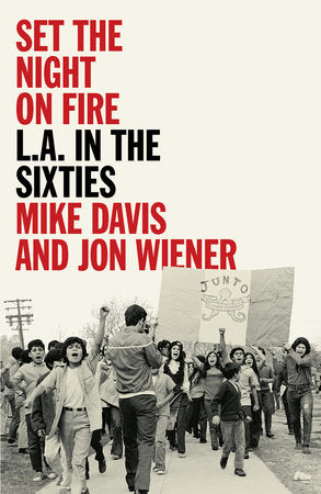 Set the Night on Fire Paperback by Mike Davis and Jon Wiener