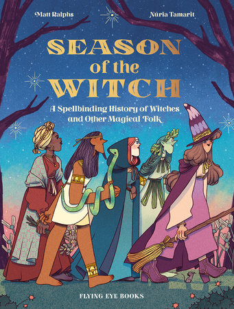 Season of the Witch Hardcover by Matt Ralphs