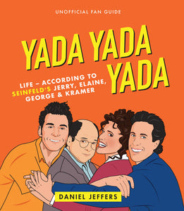 Yada Yada Yada Hardcover by Daniel Jeffers with illustrations by Chantal De Sousa