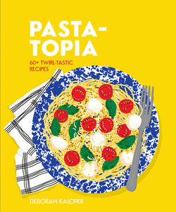 Pasta-topia Hardcover by Deborah Kaloper; illustrations by Alice Oehr