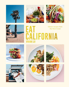 Eat California Hardcover by Vivian Lui