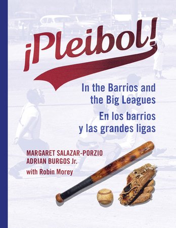 ¡Pleibol! En los barrios y las grandes ligas Hardcover by Margaret Salazar-Porzio